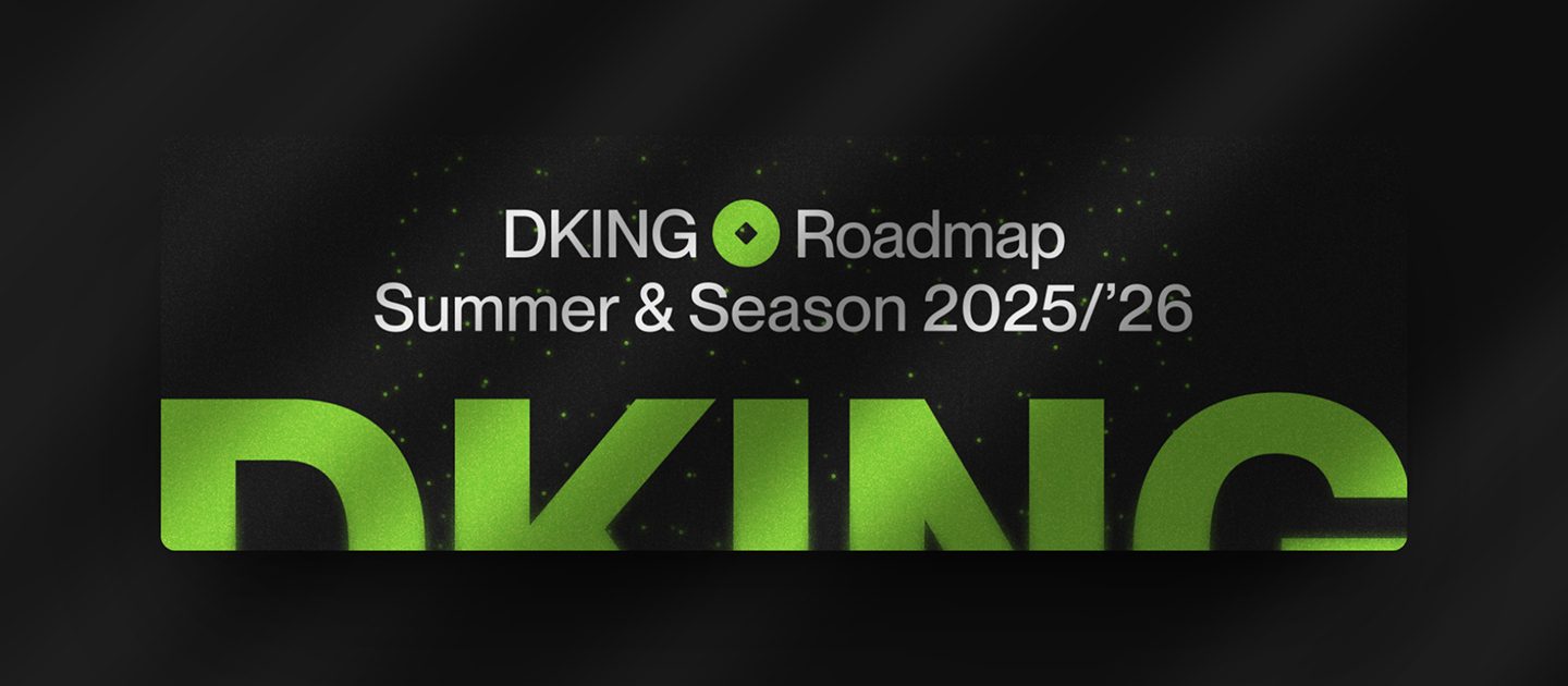 DKING Roadmap — Summer & Season 2025/'26