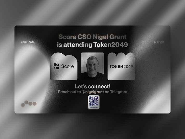 Annonce SCORE CSO Nigel Grant à Token2049